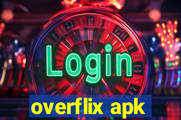 overflix apk